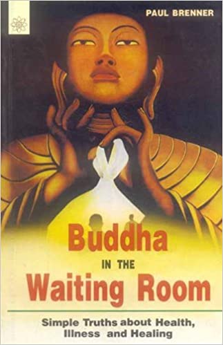 Buddha in the Waiting Room (RARE BOOKS)