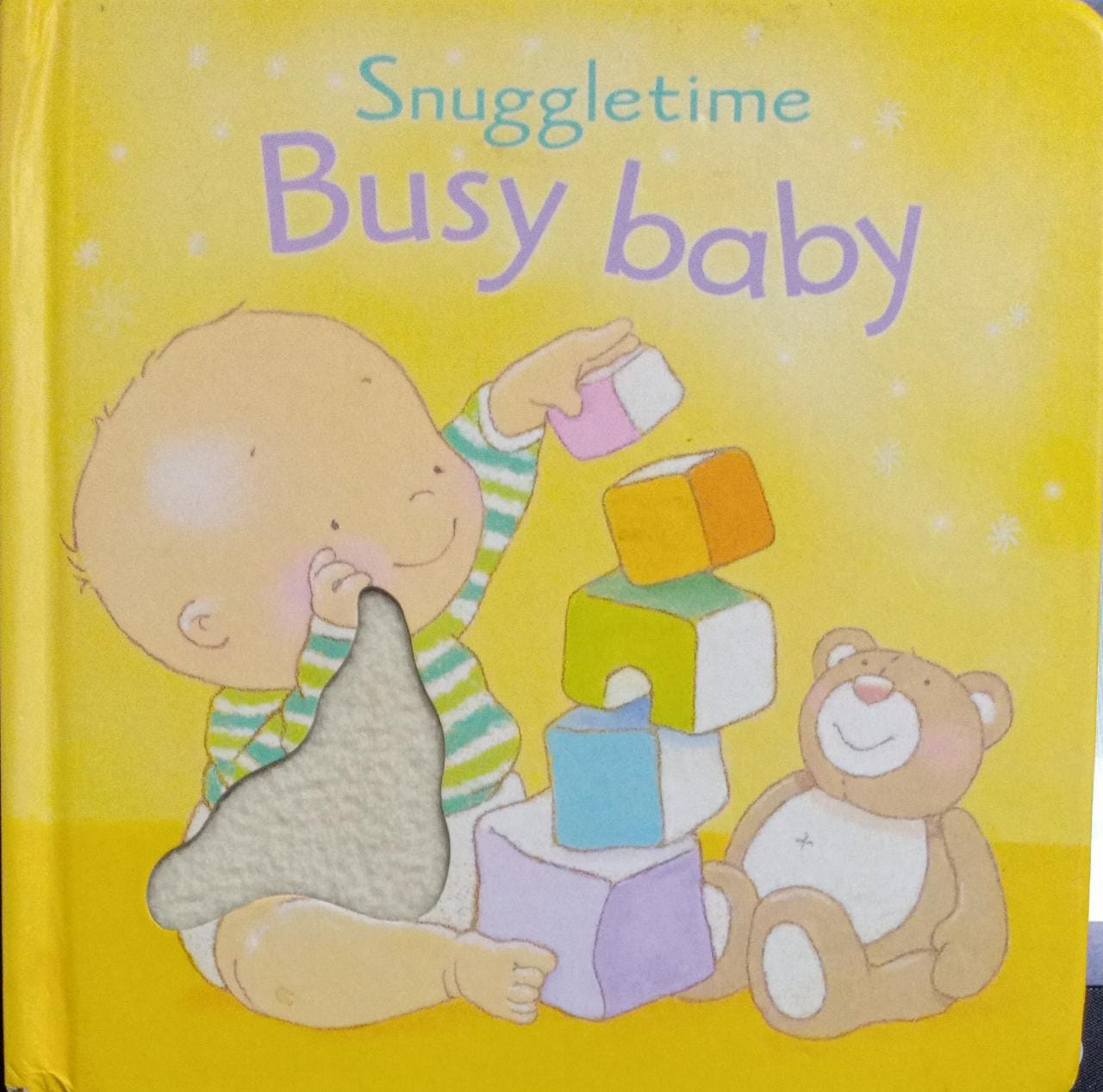 Busy Baby (Snuggletime) [Board book] [TOUCH AND FEEL]