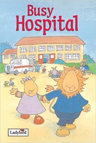Busy Town Busy Hospital [Hardcover]
