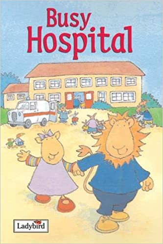 Busy Hospital [Hardcover]