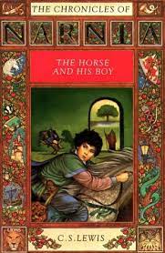 The Horse And His Boy by C.S. Lewis