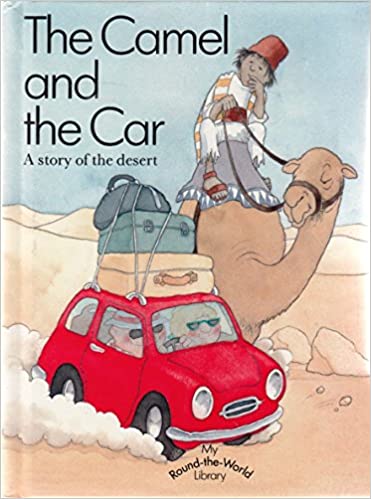 The Camel and the Car [HARDCOVER]