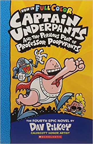 (Captain Underpants)The Perilous Plot of Professor Poopypants by Dav Pilkey [NOW IN FULL COLOR]