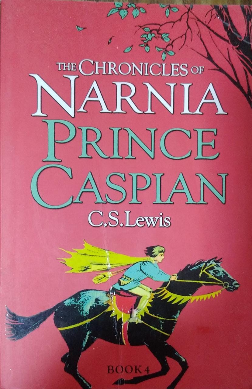 Prince caspian (the chronicles of narnia, book 4) by C.S. LEWIS