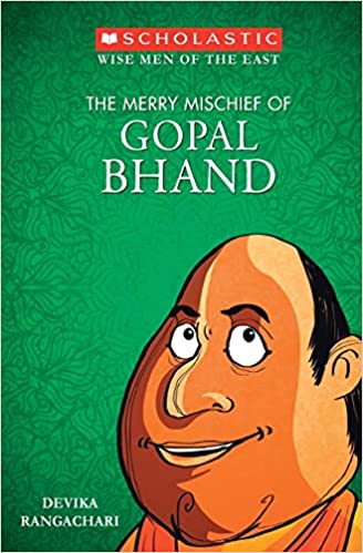 Wise Men of the East Series: The Merry Mischief of Gopal Bhand