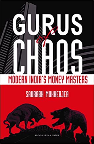 Gurus of Chaos: Modern India's Money Masters (RARE BOOKS)