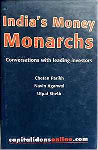 India's Money Monarchs: Conversations with leading investors (Hardcover)
