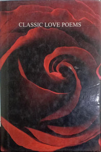 Classic Love Poems [HARDCOVER] (RARE BOOKS)