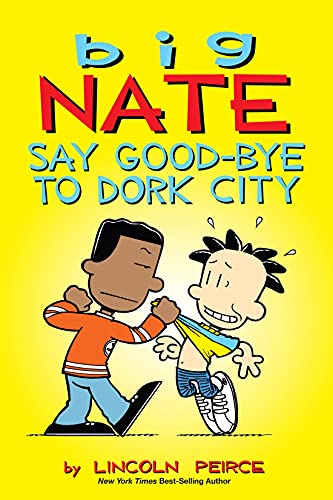Big Nate: Say Used-bye to Dork City