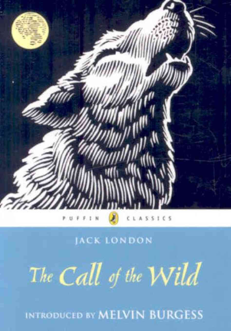 The Call of the Wild [PUFFIN CLASSICS]
