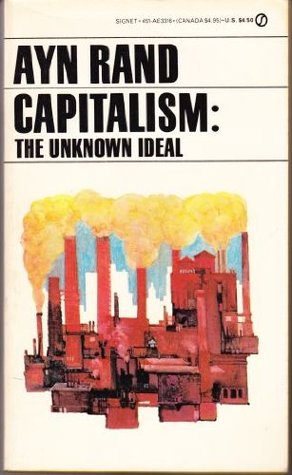 Capitalism: The Unknown Ideal