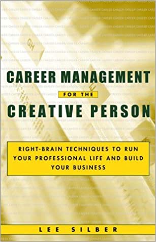 Career Management for the Creative Person (RARE BOOKS)