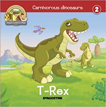 Carnivorous Dinosaurs T- Rex [Hardcover]