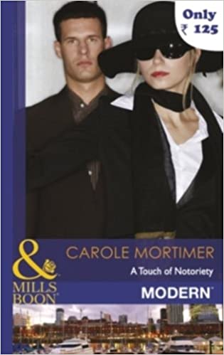 A Touch of Notoriety (Mills and Boon Modern)
