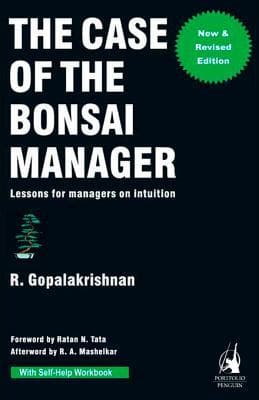 The case of the bonsai manager: lessons for managers on intuition