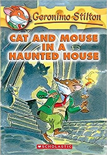 Cat and mouse in a haunted house 3 by Geronimo Stilton