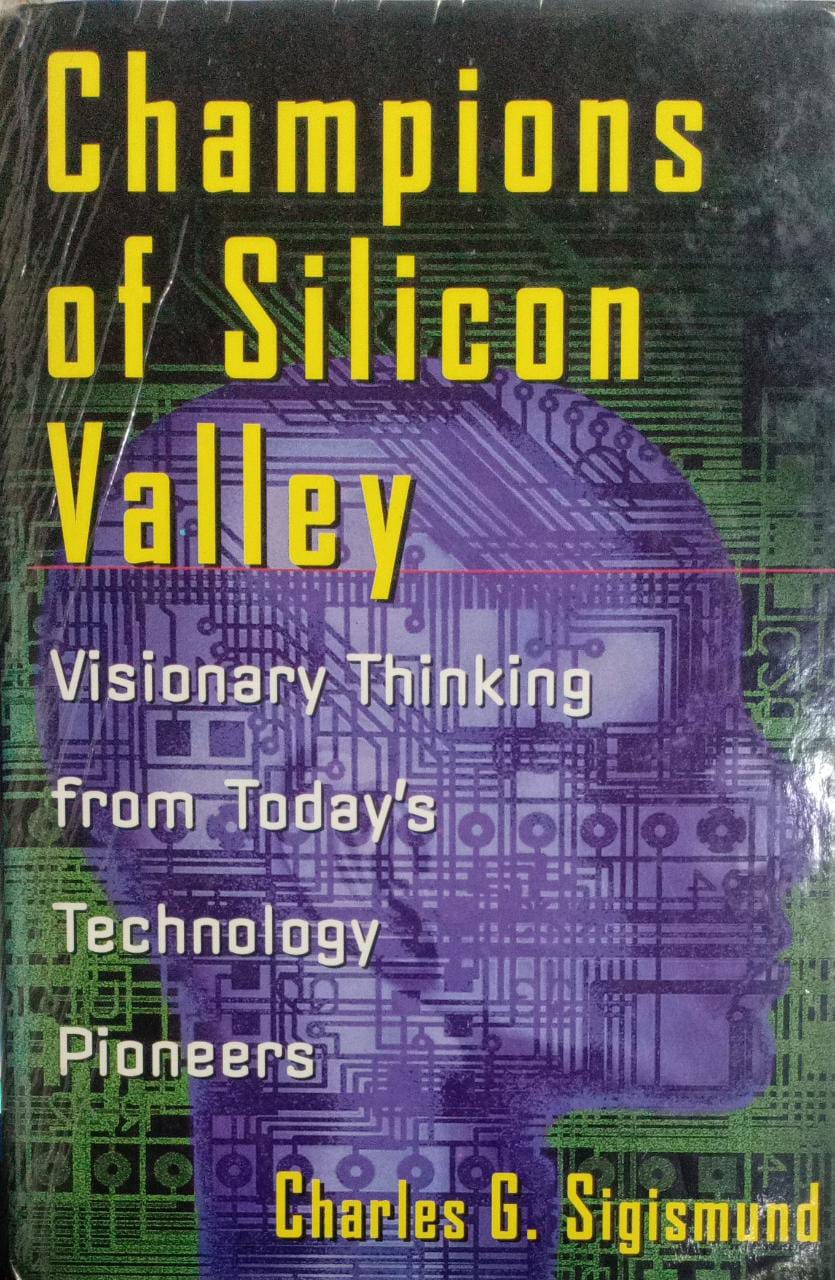 Champions of Silicon Valley [HARDCOVER] (RARE BOOKS)