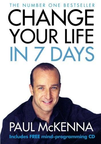 Change Your Life In 7 Days (INCLUDES FREE MIND-PROGRAMMING CD)
