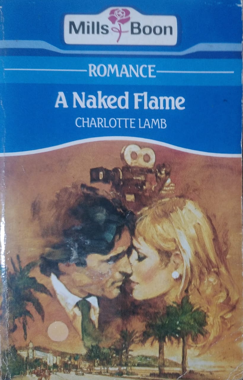 Naked Flame [MILLS & BOON]