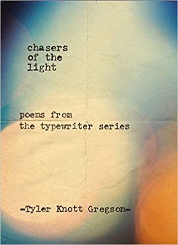 Chasers of the Light [HARDCOVER] (RARE BOOKS)