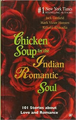 Chicken Soup for The Indian Romantic Soul