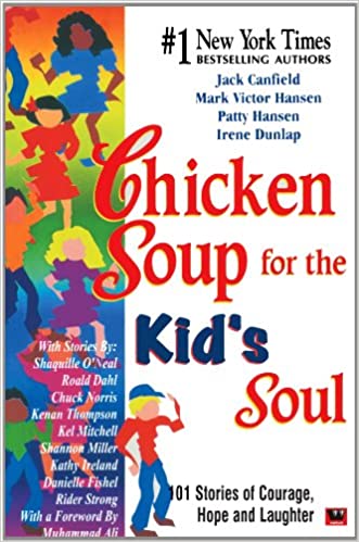 Chicken Soup for the Kid's Soul: 101 Stories of Courage, Hope and Laughter  [bookskilowise] 0.595g x rs 300/-kg