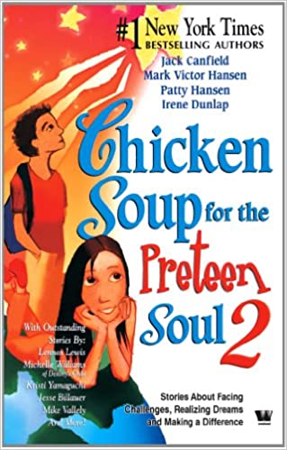 Chicken Soup for The Preteen Soul 2