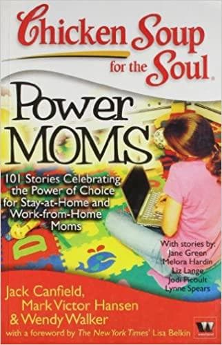 Chicken Soup for The Soul: Power Moms