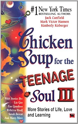 Chicken soup for the teenage soul III