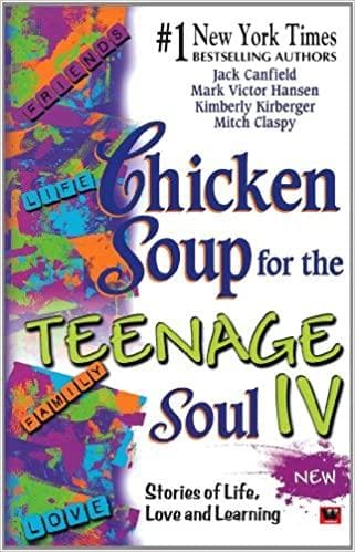 Chicken soup for the teenage soul IV