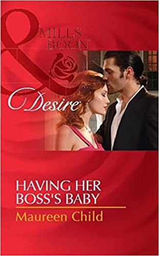 Having Her Boss's Baby [MILLS & BOON]