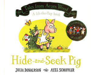 Hide-and-Seek Pig (Lift The Flap) Board Book