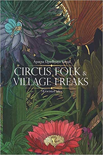 Circus Folk & Village Freaks [HARDCOVER] (RARE BOOKS)