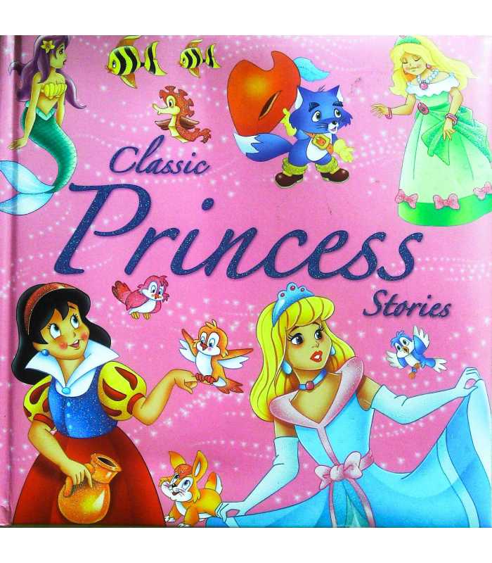 Classic Princess Stories [HARDCOVER]