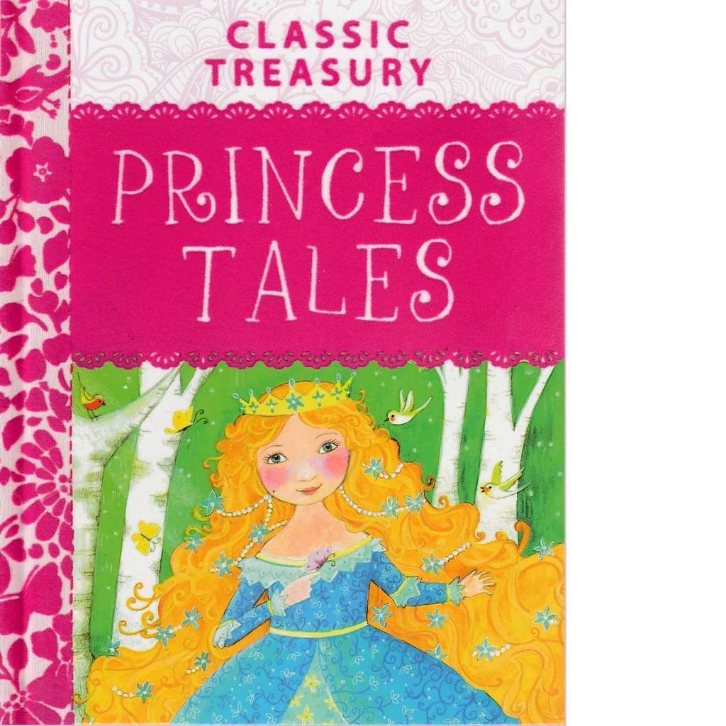 Classic Treasury Princess Tales  (Hardbound)