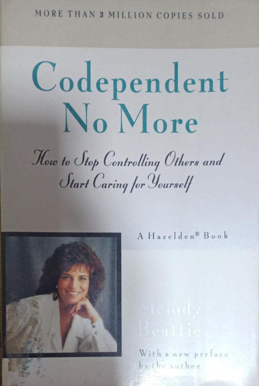 Codependent No More How to Stop Controlling Others and Start Caring for Yourself (RARE BOOKS)