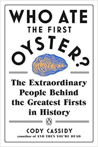 Who Ate the First Oyster? (RARE BOOKS)