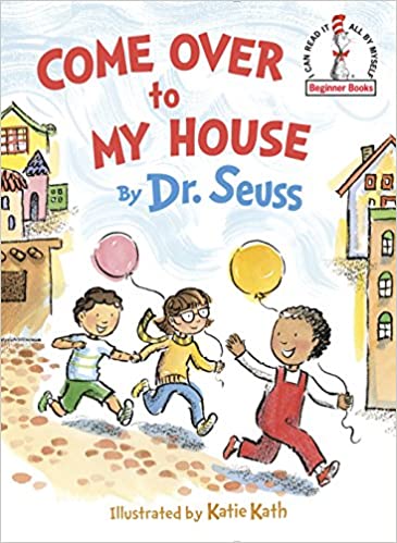 Come Over to My House (Beginner Books) [Hardcover]