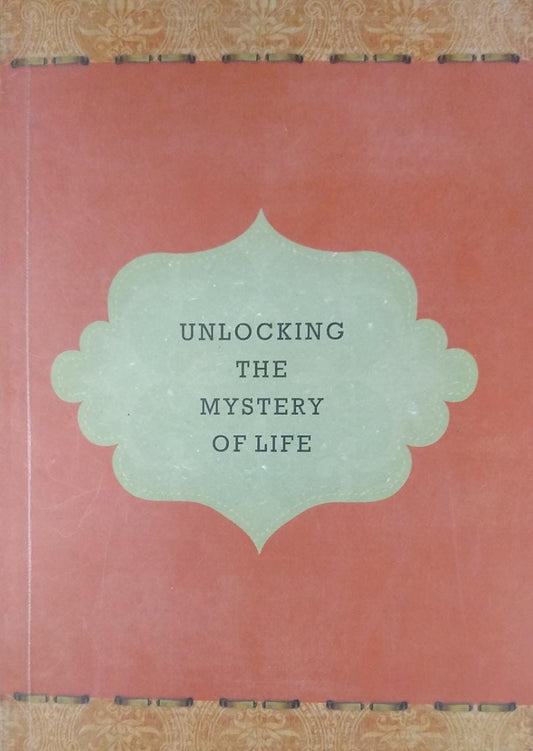 Unlocking The Mystery of Life (RARE BOOKS)