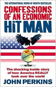 Confessions of an economic hit man (rare books)