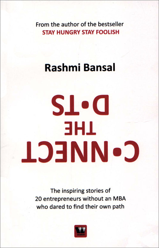 Connect the dots by Rashmi Bansal