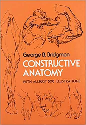 Constructive Anatomy {WITH ALMOST 500 ILLUSTRATIONS}