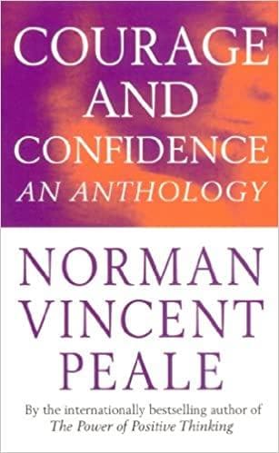 Courage And Confidence by Norman Vincent Peale