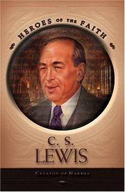 Creator of Narnia: Heroes of Faith