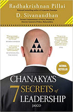 Load image into Gallery viewer, Chanakya&#39;s 7 Secrets of Leadership by D. Sivanandhan Radhakrishnan Pillai
