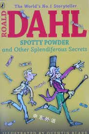 Spotty Powder and other Splendiferous Secrets