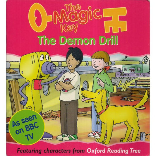 OXFORD READING TREE: THE MAGIC KEY: The Demon Drill