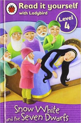 Snow White and the Seven Dwarfs: Read it yourself [HARDCOVER]