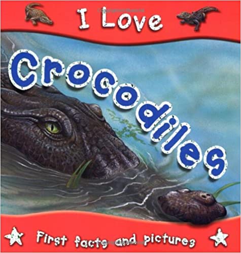 I Love Crocodiles