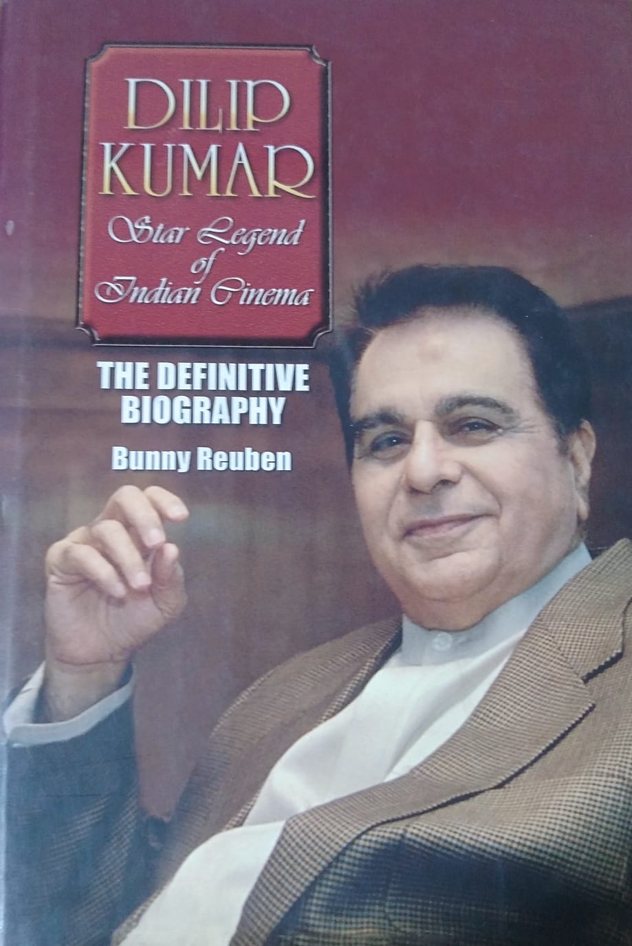 Dilip Kumar Star Legend of Indian Cinema [HARDCOVER]
